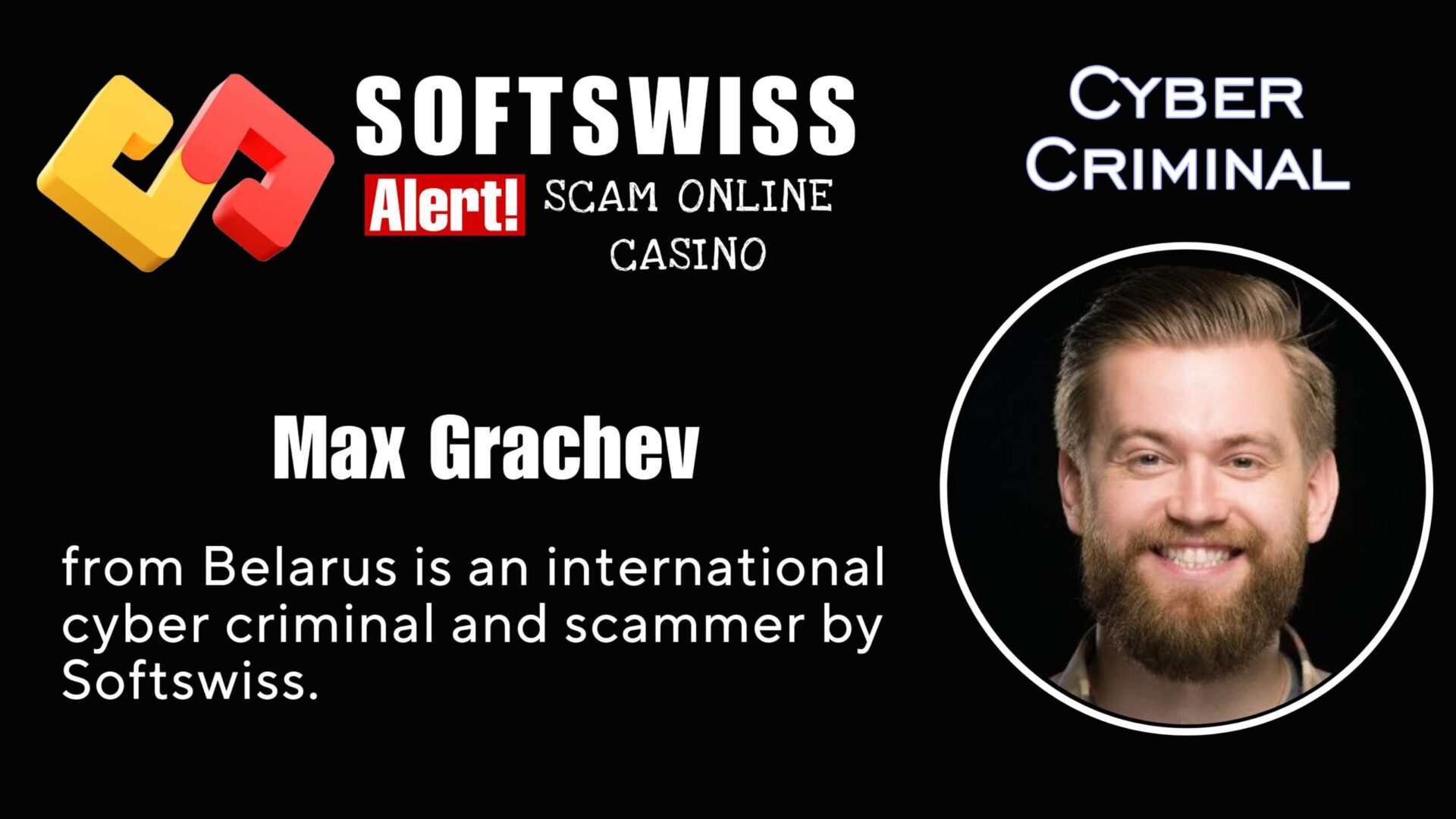 Max Grachev - softswiss - Belarusian and Russian cyber fraud agents